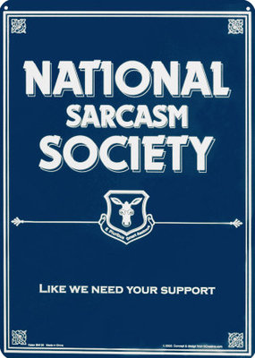 SM120~National-Sarcasm-Society-Posters.jpg